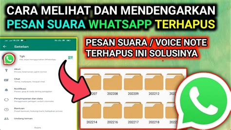 Cara Mengembalikan Voice Note Whatsapp Yang Terhapus